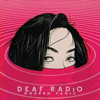 Deaf Radio - Modern Panic (LP Crystal Transparent)