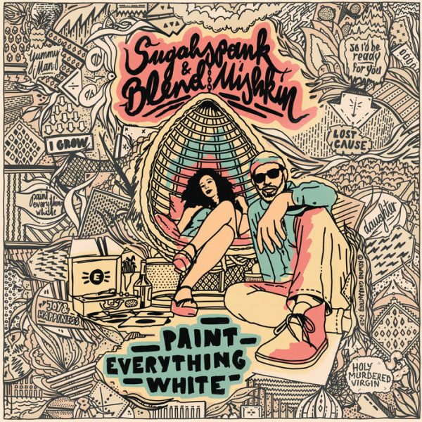 Sugahspank & Blend Mishkin	- Paint Everything White (LP White)
