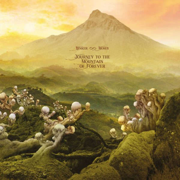 Binker And Moses - Journey To The Mountain Of Forever (2LP)