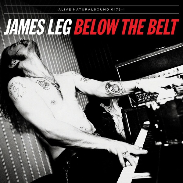 James Leg - Below The Belt (LP)
