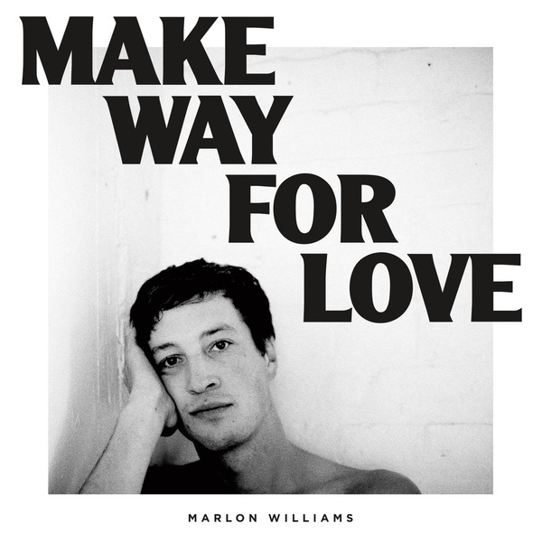 Marlon Williams - Make Way For Love (LP White)