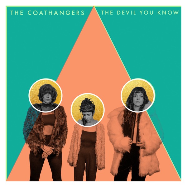 The Coathangers - The Devil You Know (LP)