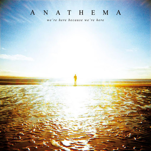 Anathema - We're Here Because We're Here (2LP)