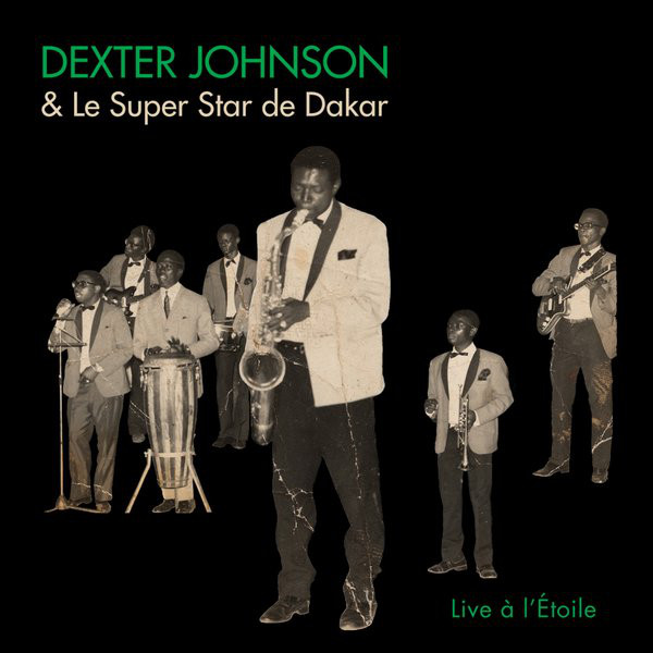 Dexter Johnson Et Le Super Star De Dakar - Live A L'Etoile (2LP)
