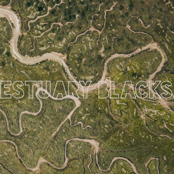 Estuary Blacks - Estuary Blacks