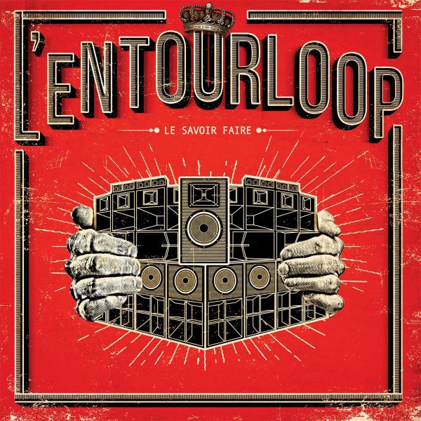 L'Entourloop - Le Savoir Faire (LP)