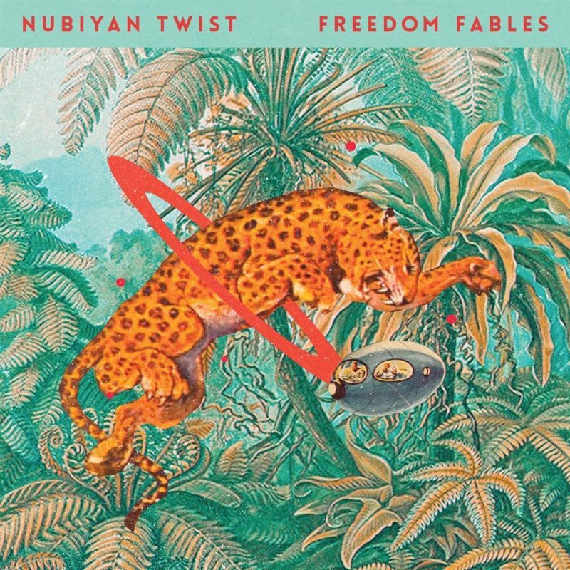 Nubiyan Twist - Freedom Fables (LP)