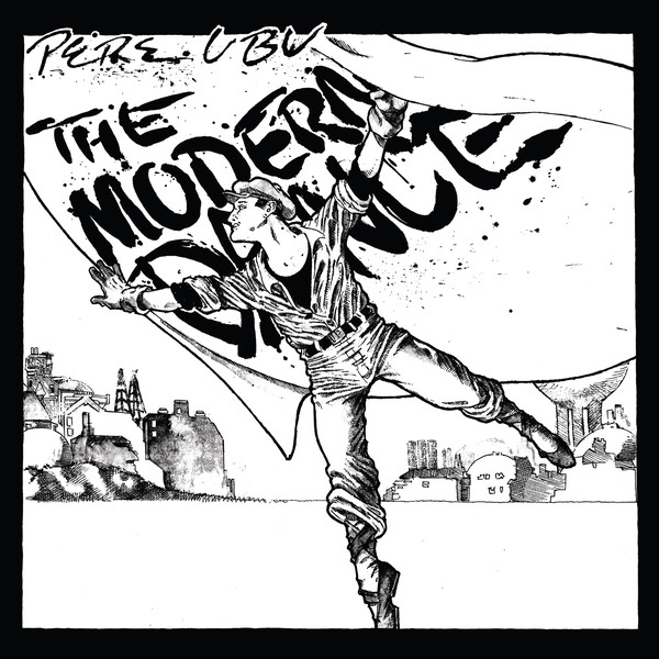 Pere Ubu - The Modern Dance (LP)