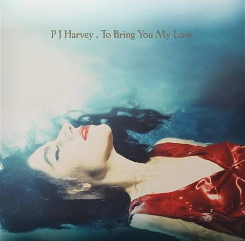 PJ Harvey - To Bring You My Love (LP)