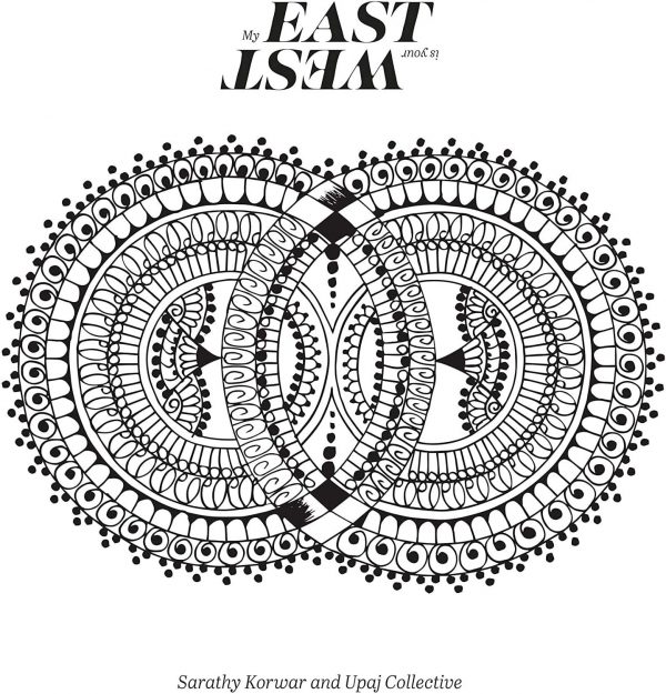 Sarathy Korwar - My East Is Your West (3LP)