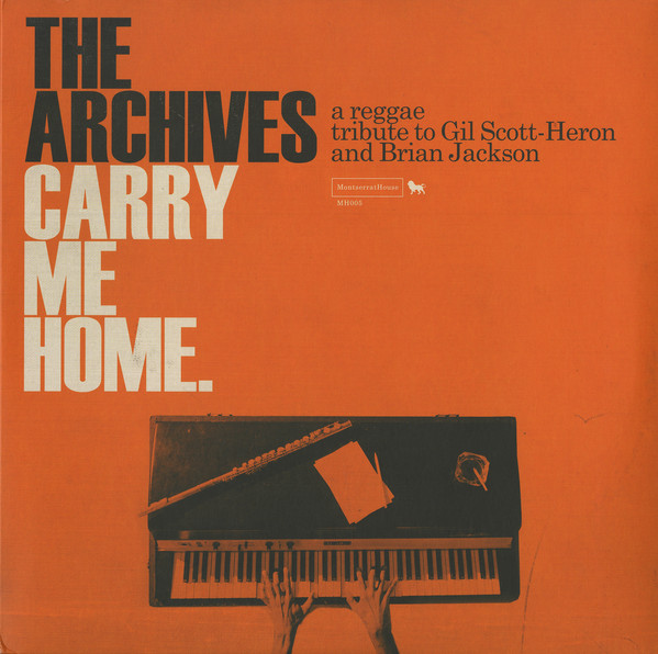 The Archives - Carry Me Home: A Reggae Tribute to Gil Scott-Heron And Brian Jackson (2LP)