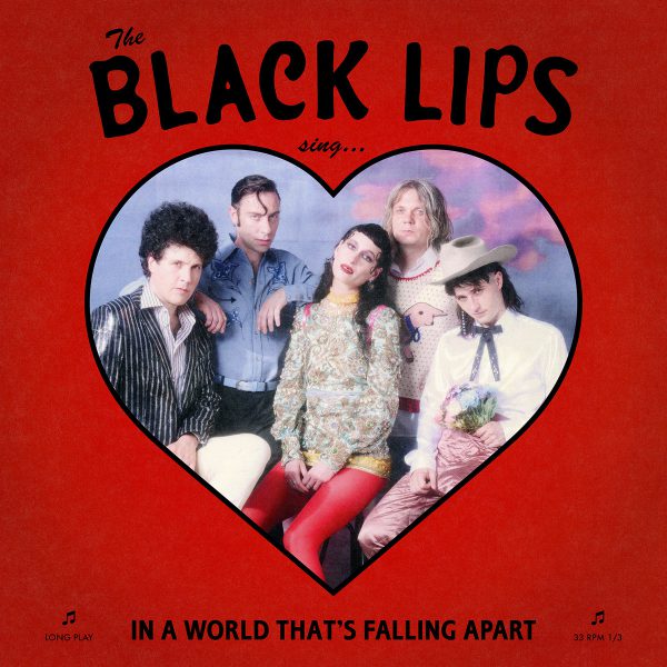 The Black Lips - Sing In A World That's Falling Apart (LP)