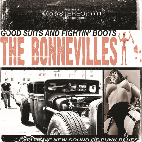 The Bonnevilles - Good Suits and Fightin Boots (LP White)