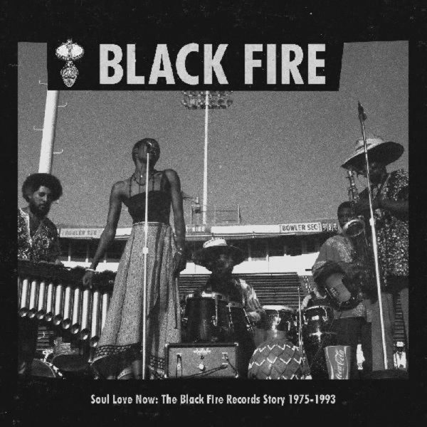 Various Artists - Soul Love Now: The Black Fire Records Story 1975-1993 (2LP)