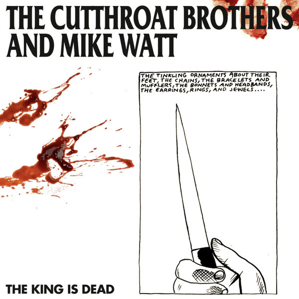The Cutthroat Brothers with Mike Watt - The King Is Dead (RSD 2021 LP Splatter)