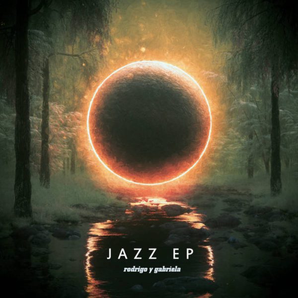 Rodrigo Y Gabriela  - Jazz EP (LP Color)