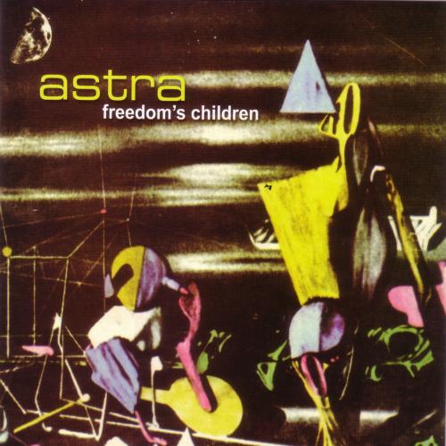 Freedom's Children - Astra (LP-2022 Reissue)