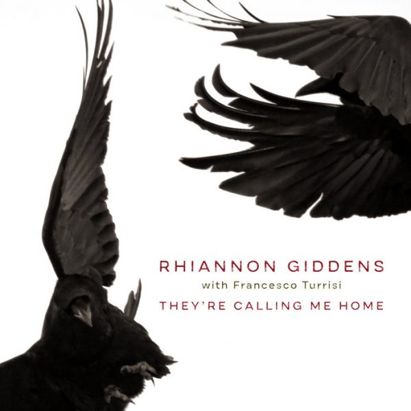 Rhiannon Giddens & Francesco Turrisi - They're Calling Me Home (LP)