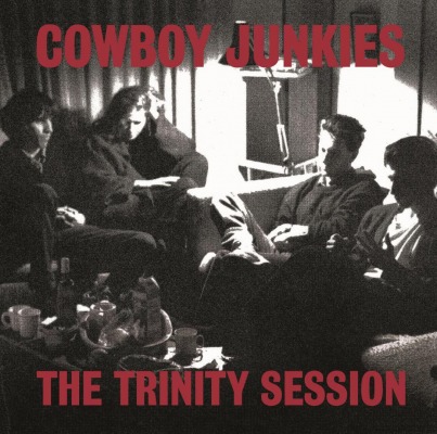 Cowboy Junkies - The Trinity Session (2LP)