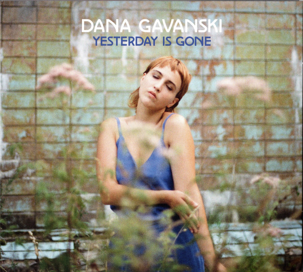Dana Gavanski - Yesterday Is Gone (LP Ltd.Gatefold Recycled Vinyl)