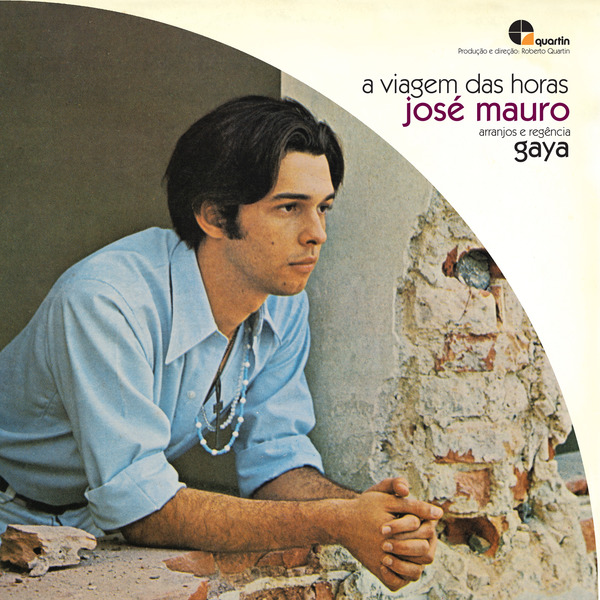 Jose Mauro - A Viagem Das Horas (LP 2021 Reissue)