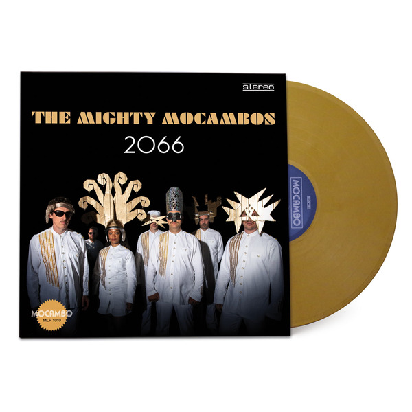The Mighty Mocambos - 2066 (LP Gold)