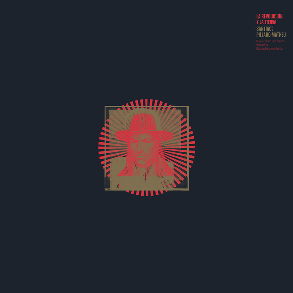 Santiago Pillado-Matheu - La Revolucion Y La Tierra (LP)