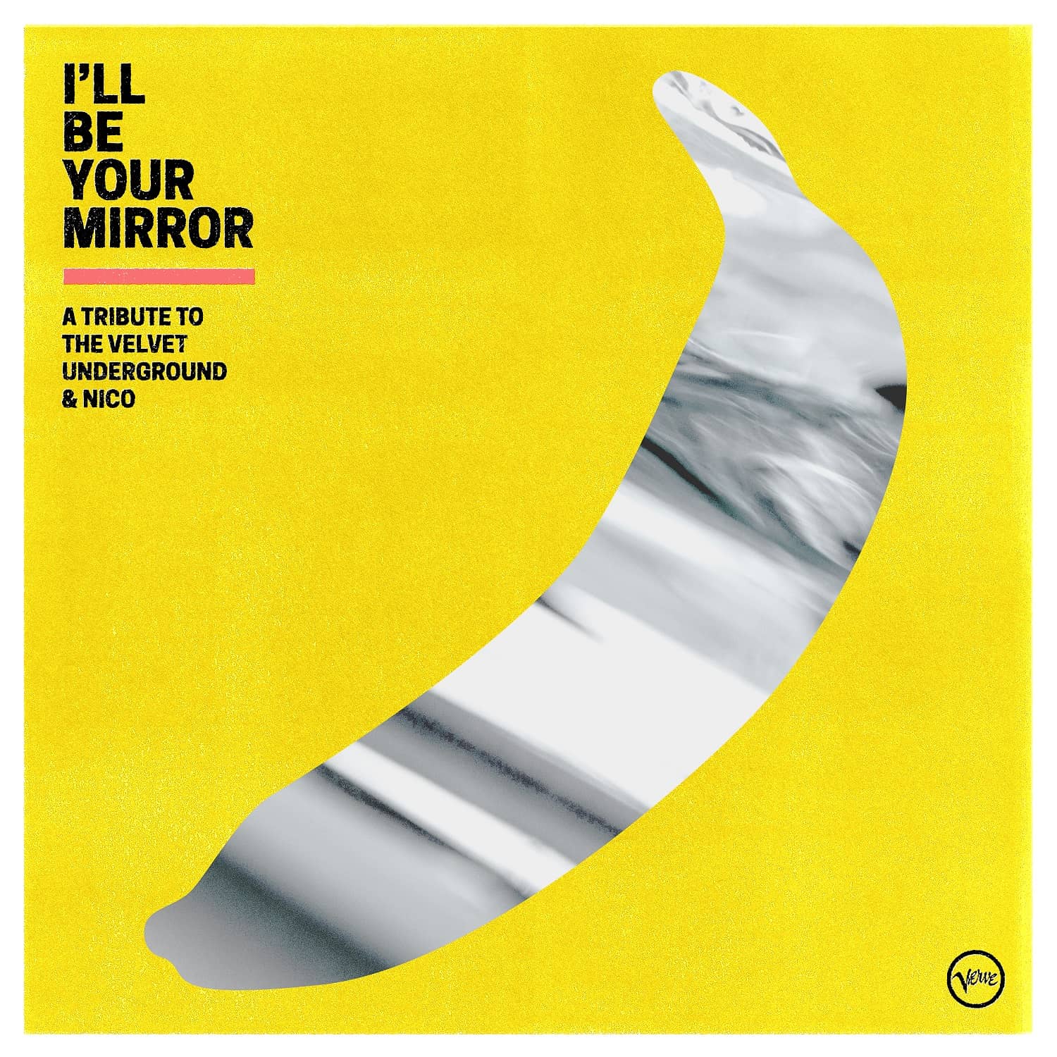 Various Artists – I’ll Be Your Mirror: A Tribute To The Velvet Underground & Nico (LP)