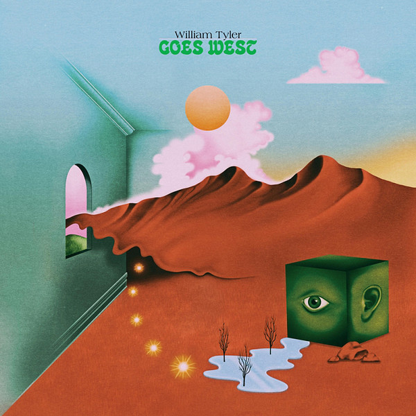William Tyler - Goes West (LP)