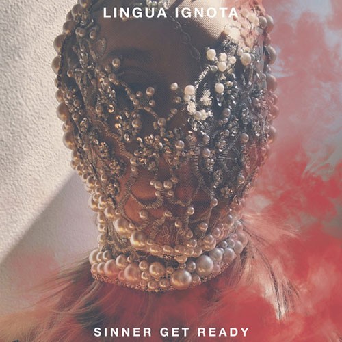 Lingua Ignota - Sinner Get Ready (2LP)