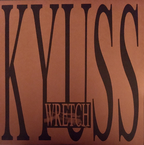 Kyuss - Wretch (2LP-2021 Reissue)