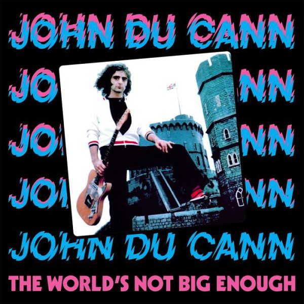 John DuCann - The World's Not Big Enough (LP Pink Blue)