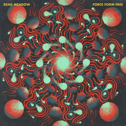 Dead Meadow - Force Form Free (LP Red)
