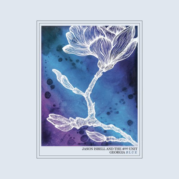 Jason Isbell and the 400 Unit - Georgia Blue (LP Blue Translucent)