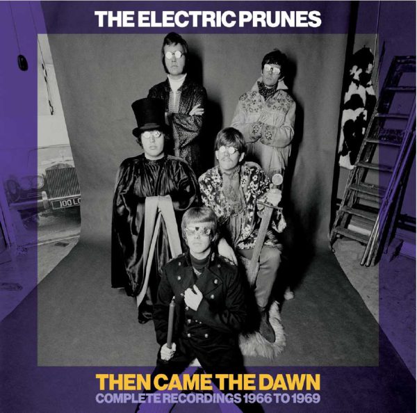 The Electric Prunes - Then Came The Dawn: Complete Recordings 1966-1969 (6CD)