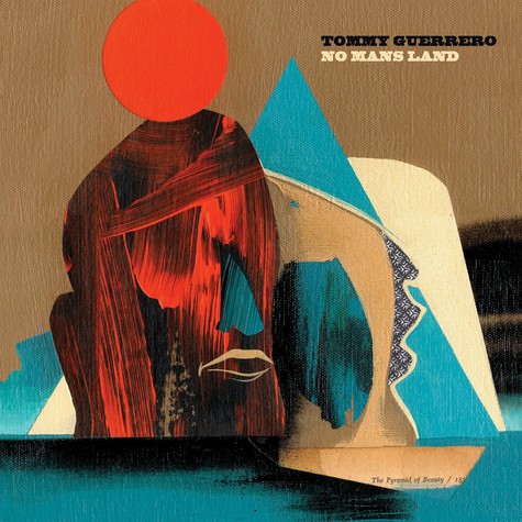 Tommy Guerrero - No Mans Land (LP)