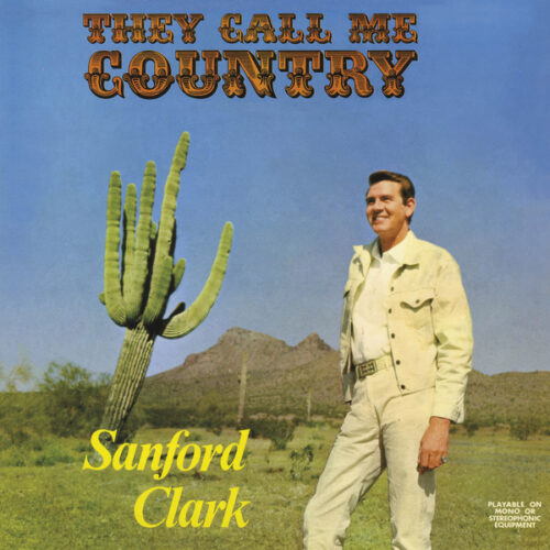 Sanford Clark - They Call Me Country (LP Blue)