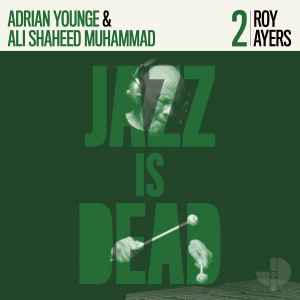 Roy Ayers / Adrian Younge & Ali Shaheed Muhammad        - Jazz Is Dead 2 (LP)