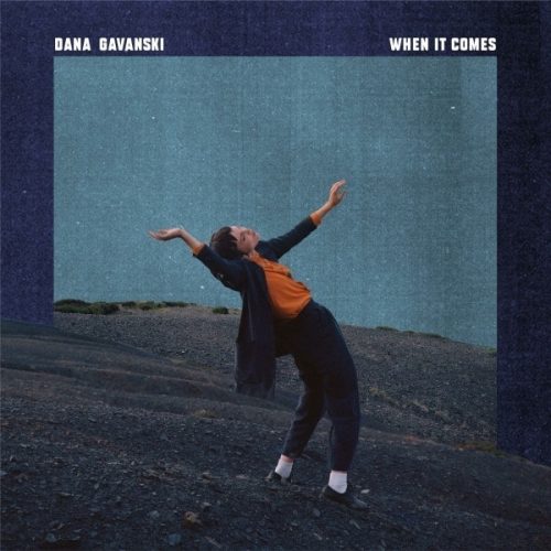 Dana Gavanski - When It Comes (LP Clear)