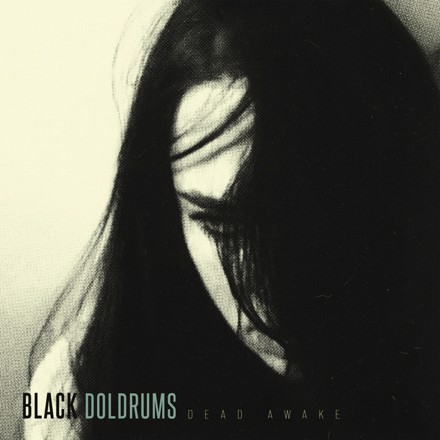 Black Doldrums - Dead Awake (LP)