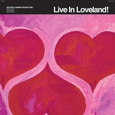 Delvon Lamarr Organ Trio - Live In Loveland (2LP Pink)