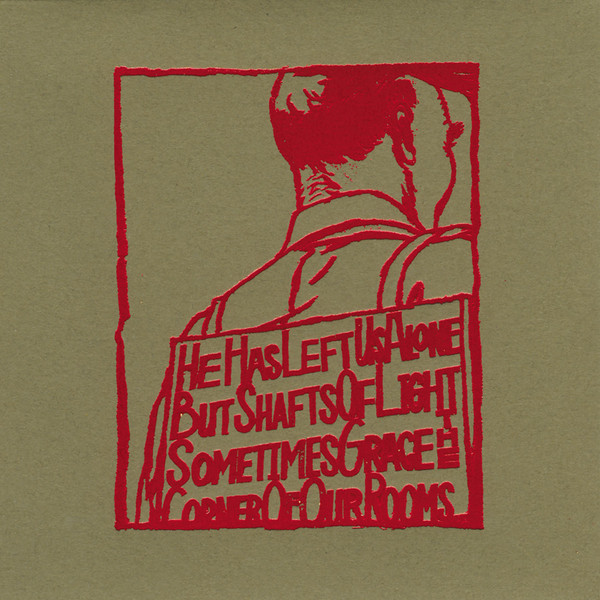 A Silver Mt. Zion - He Has Left Us Alone But Shafts Of Light Sometimes Grace The Corner Of Our Rooms