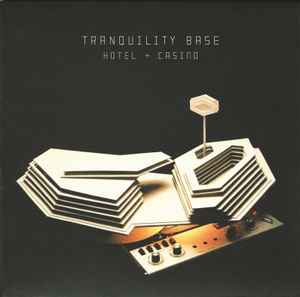 Arctic Monkeys - Tranquility Base Hotel And Casino (LP)