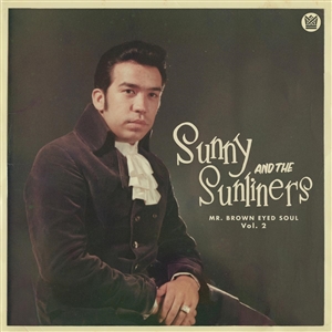 Sunny & The Sunliners - Mr. Brown Eyed Soul Vol. 2 (LP Red)