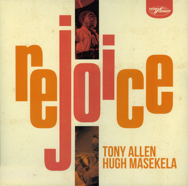 Tony Allen & Hugh Masekela - Rejoice (LP)