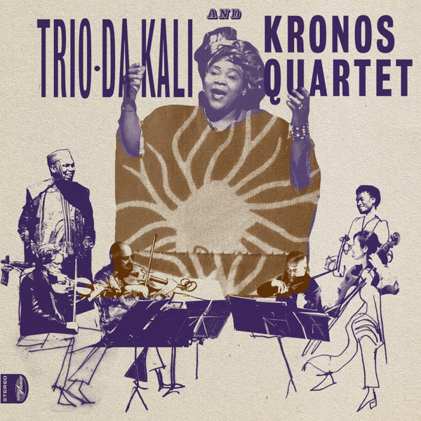 Trio Da Kali And Kronos Quartet - Ladilikan (LP)