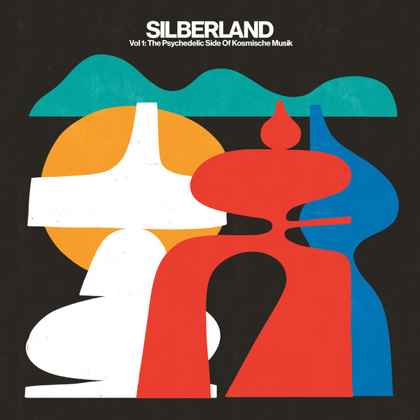 Various Artists - Silberland Vol.1: The Psychedelic Side Of Kosmische Musik (1972-1986) (LP)
