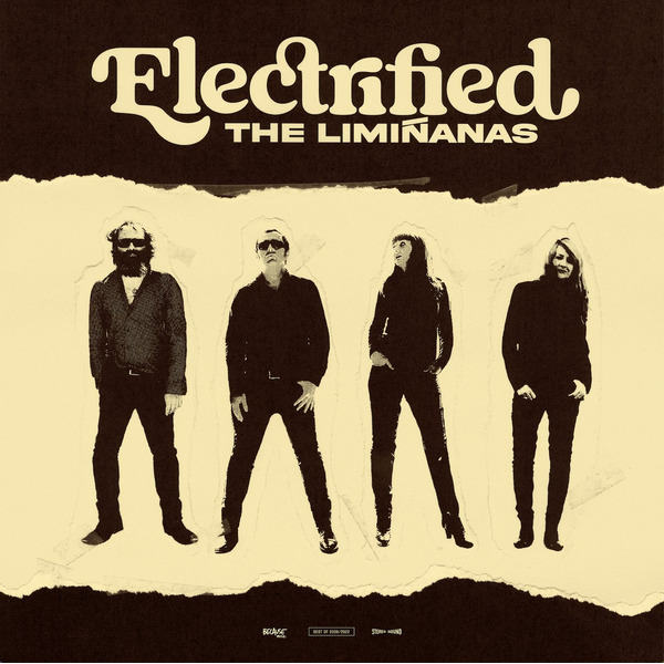 The Liminanas - Electrified (Best Of 2009-2022)