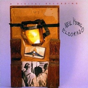 Neil Young & The Restless - Eldorado (12")