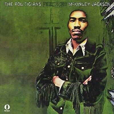 The Politicians featuring McKinley Jackson - The Politicians featuring McKinley Jackson (LP)